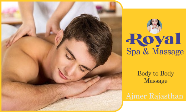 Body to Body Massage in Ajmer Rajasthan